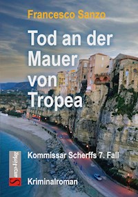 Tod an der Mauer von Tropea - Francesco Sanzo - E-Book