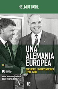 Una Alemania europea - Helmut Kohl - E-Book