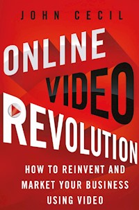 Online Video Revolution - J. Cecil - E-Book