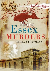 More Essex Murders - Linda Stratmann - E-Book