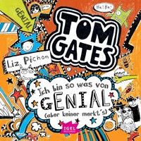Tom Gates 4. Ich bin sowas von genial (aber keiner merkt's) - Liz Pichon - Hörbuch