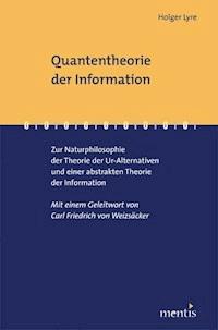 Quantentheorie der Information - Holger Lyre - E-Book
