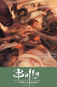 Buffy The Vampire Slayer, Staffel 8, Band 3 - Joss Whedon - E-Book