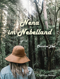 Nena im Nebelland - Christine Ebel - E-Book