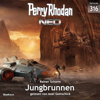 Perry Rhodan Neo 316: Jungrbrunnen - Rainer Schorm - Hörbuch