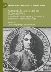 Gerónimo de Uztáriz and his Economic Work -  - E-Book
