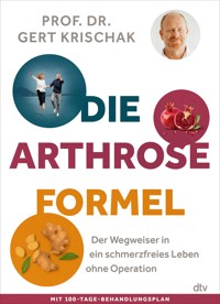 Die Arthrose-Formel - Gert Krischak - E-Book