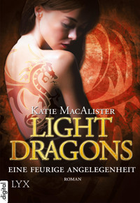 Light Dragons - Eine feurige Angelegenheit - Katie MacAlister - E-Book