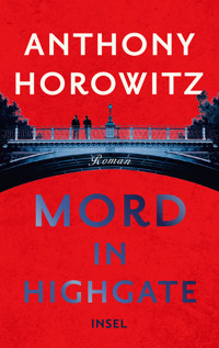 Mord in Highgate - Anthony Horowitz - E-Book