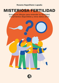 Misteriosa fertilidad - Roxana Napolitano Lapadu - E-Book