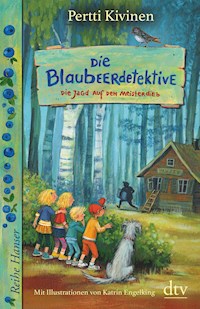 Die Blaubeerdetektive (3) Die Jagd auf den Meisterdieb! - Pertti Kivinen - E-Book