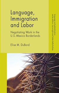Language, Immigration and Labor - E. DuBord - E-Book