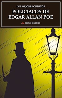 Los mejores cuentos Policíacos de Edgar Allan Poe - Edgar Allan Poe - E-Book