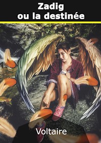 Zadig ou la destinée - Voltaire - E-Book
