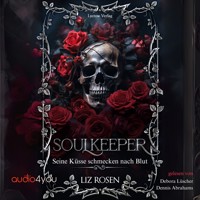 Soulkeeper - Liz Rosen - E-Book + Hörbuch
