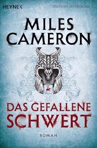 Das gefallene Schwert - Miles Cameron - E-Book