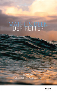 Der Retter - Mathijs Deen - E-Book