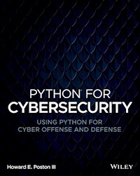 Python for Cybersecurity - Howard E. Poston - E-Book