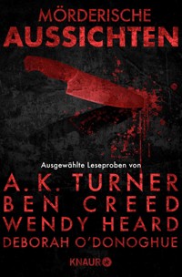 Mörderische Aussichten: Thriller & Krimi bei Droemer Knaur #8 - A. K. Turner - kostenlos E-Book