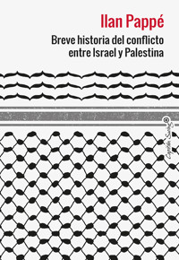 Breve historia del conflicto entre Israel y Palestina - Ilan Pappe - E-Book