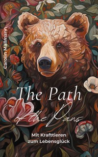 The Path of the Paws - Carolin Mallmann - E-Book