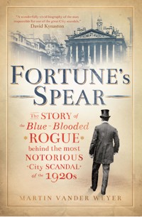 Fortune's Spear - Martin Vander Weyer - E-Book