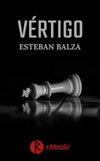 Vértigo - Esteban Balza - E-Book
