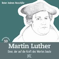 Martin Luther - Reiner Andreas Neuschäfer - E-Book