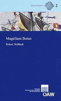 Magellans Boten - Robert Wallisch - E-Book