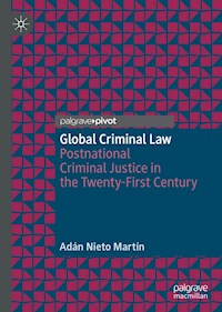 Global Criminal Law - Adán Nieto Martín - E-Book
