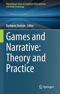Games and Narrative: Theory and Practice -  - E-Book