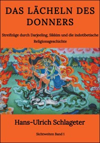 Das Lächeln des Donners - Hans-Ulrich Schlageter - E-Book
