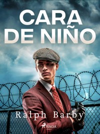 Cara de niño - Dramatizado - Ralph Barby - E-Book