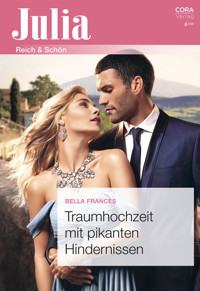 Traumhochzeit mit pikanten Hindernissen - Bella Frances - E-Book