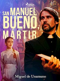San Manuel Bueno, mártir - Miguel de Unamuno - E-Book