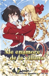 Me enamoré de la villana Vol.1 - Inori - E-Book