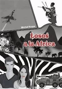 Łosoś à la Africa! - Michał Krupa - E-Book