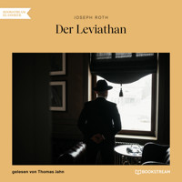 Der Leviathan (Ungekürzt) - Joseph Roth - Hörbuch