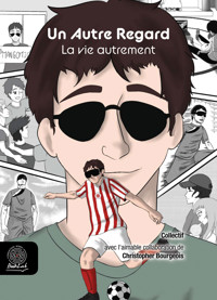 Un Autre Regard - Tome 7 - Collectif - kostenlos E-Book