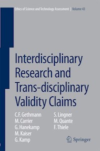 Interdisciplinary Research and Trans-disciplinary Validity Claims - C. F. Gethmann - E-Book