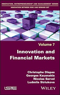 Innovation and Financial Markets - Christophe Dispas - E-Book