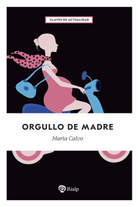 Orgullo de madre - María Calvo Charro - E-Book