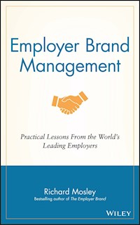 Employer Brand Management - Richard Mosley - E-Book