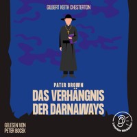 Das Verhängnis der Darnaways - Gilbert Keith Chesterton - Hörbuch