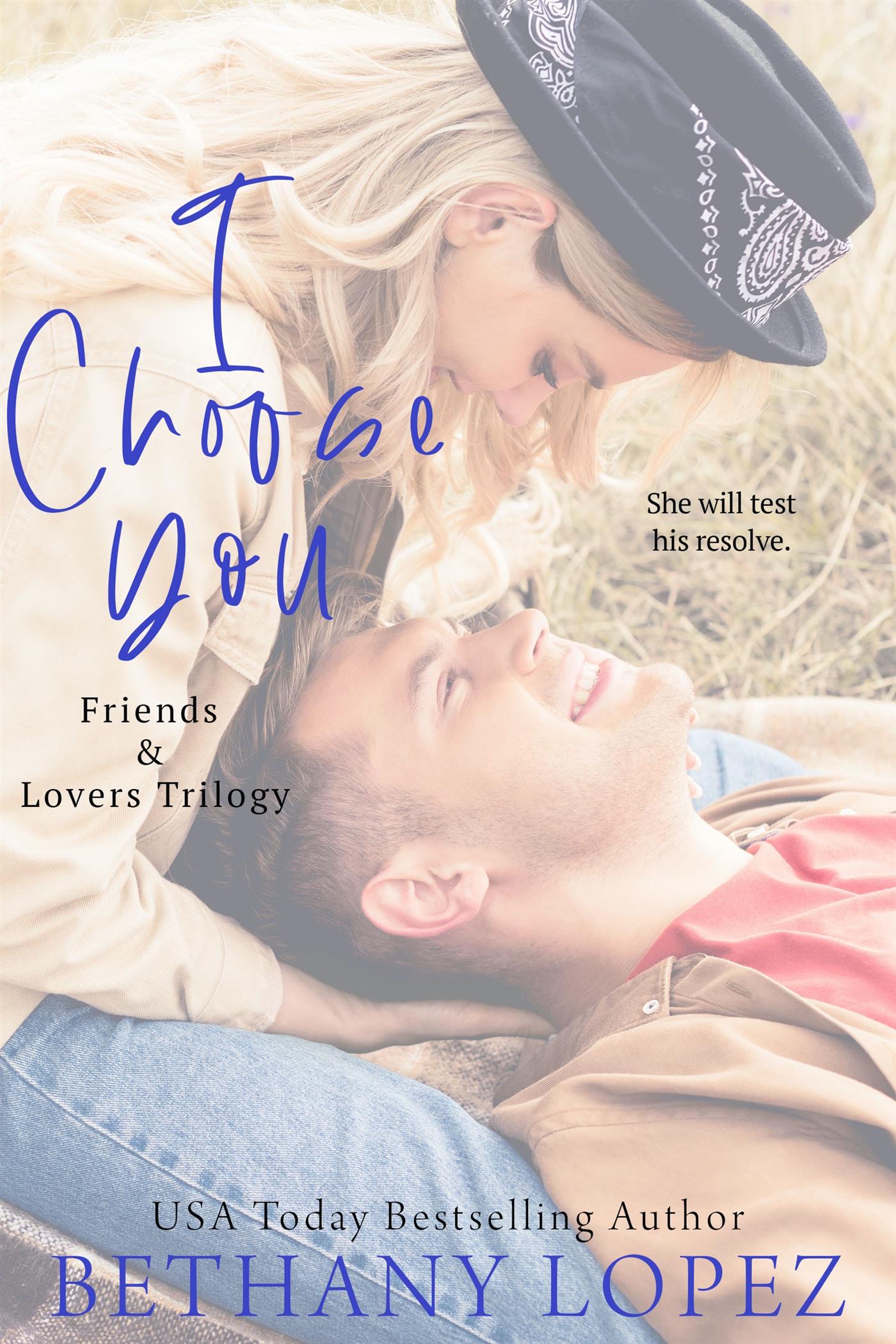 I Choose You - Bethany Lopez - E-Book