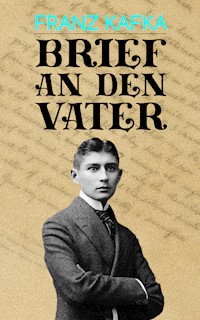 Brief an den Vater - Franz  kafka - E-Book