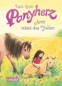 Ponyherz 5: Anni rettet das Fohlen - Usch Luhn - E-Book