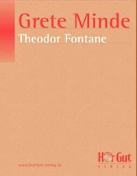Grete Minde - Theodor Fontane - E-Book + Hörbuch