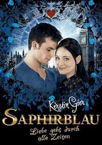 Saphirblau. Liebe geht durch alle Zeiten - Kerstin Gier - E-Book