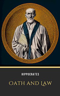 Oath and Law - Hippocrates - E-Book